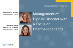 Management of Bipolar Disorder with a Focus on Pharmacogenetics Educational Webinar card