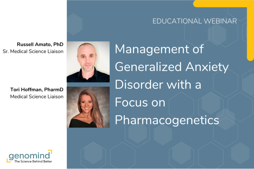 Genomind Educational Webinar event card Management of Generalized Anxiety Disorder with a focus on Pharmacogenetics